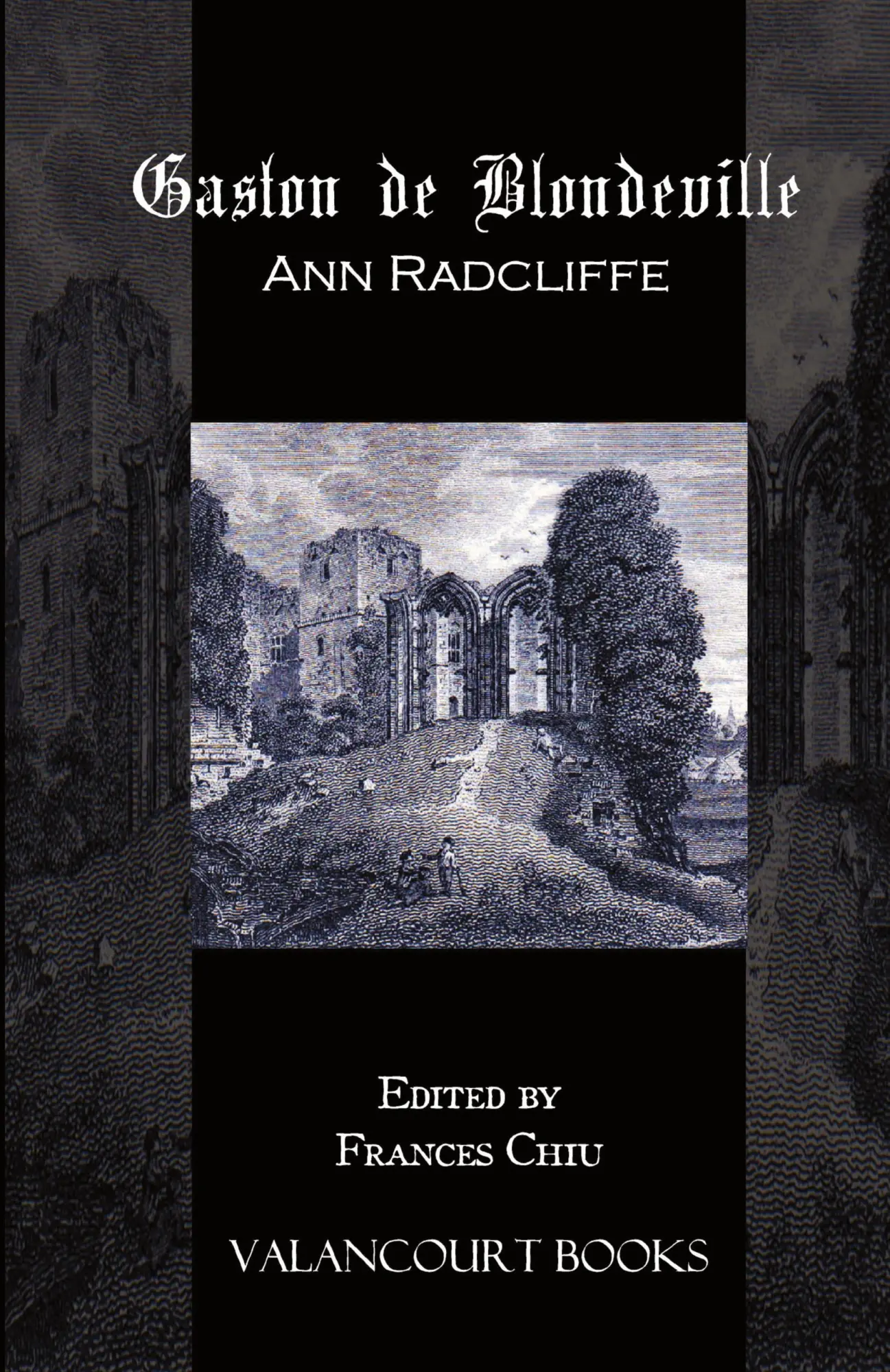 Cover: 9780977784103 | Gaston de Blondeville | Ann Ward Radcliffe | Taschenbuch | Englisch