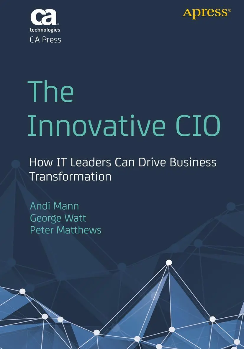 Cover: 9781430244103 | The Innovative CIO | How IT Leaders Can Drive Business Transformation
