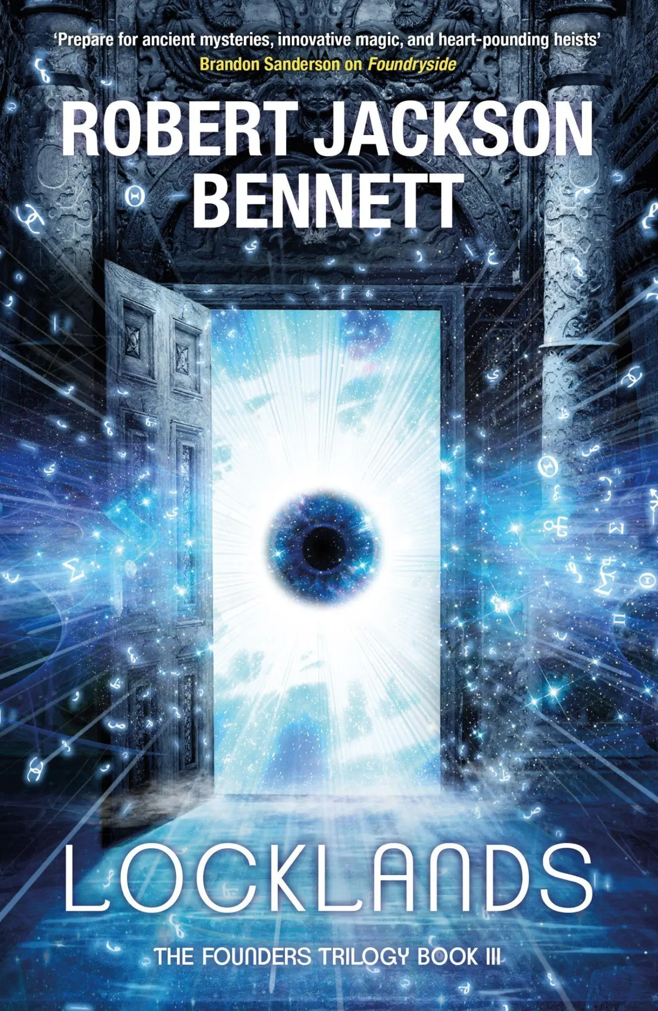 Cover: 9781529414103 | Locklands | the thrilling conclusion to the Founders Trilogy | Bennett