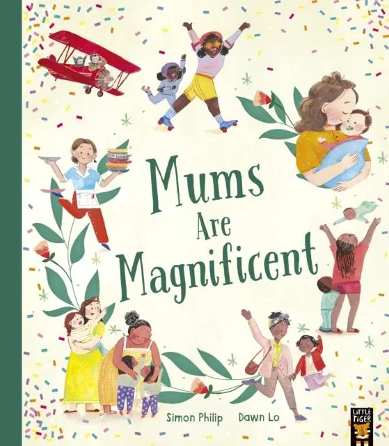 Cover: 9781801044103 | Mums Are Magnificent | Simon Philip | Taschenbuch | Englisch | 2023