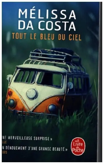 Cover: 9782253934103 | Tout le bleu du ciel | Roman | Mélissa DaCosta | Taschenbuch | 840 S.