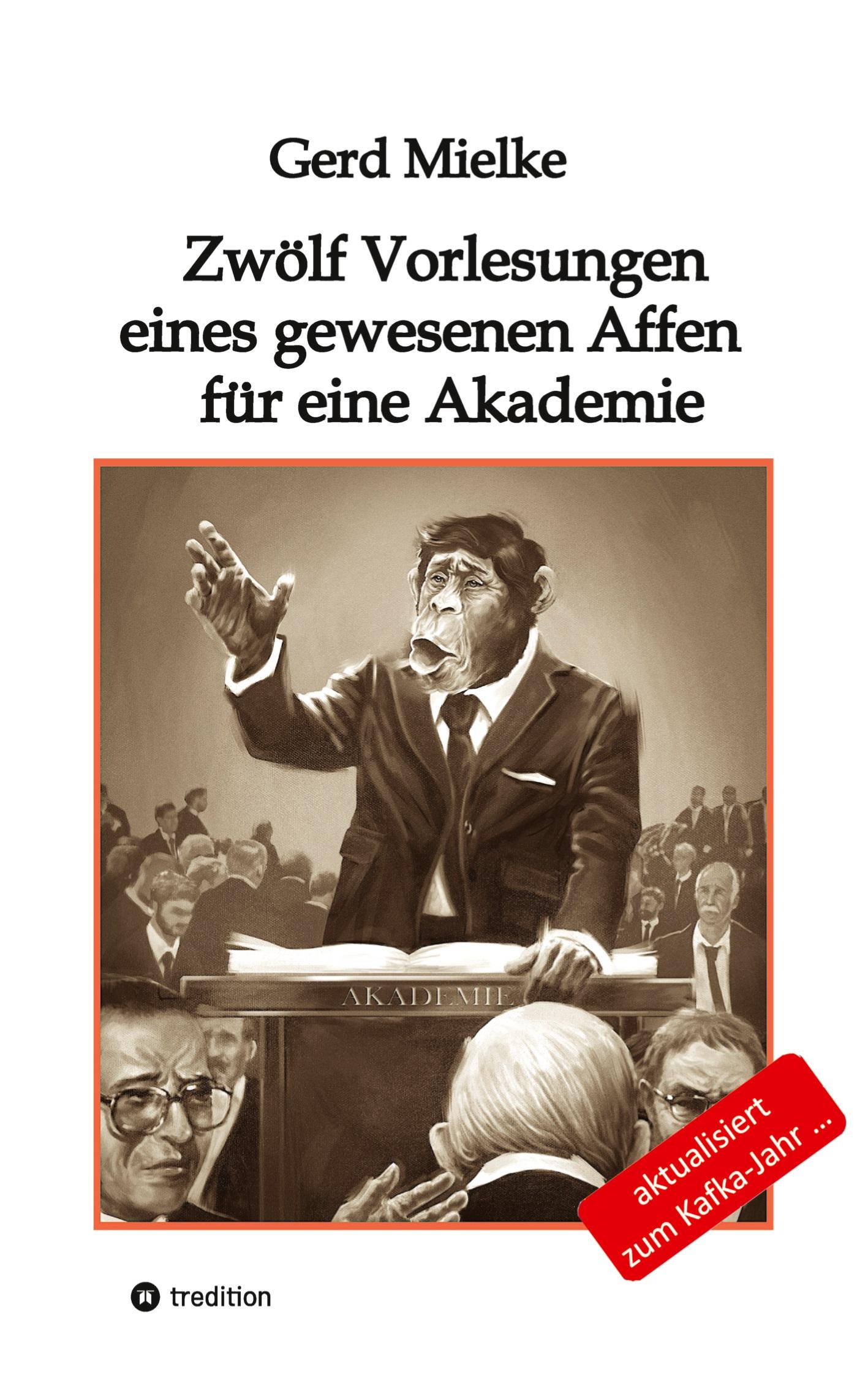 Cover: 9783347364103 | Zwölf Vorlesungen eines gewesenen Affen für eine Akademie | Mielke