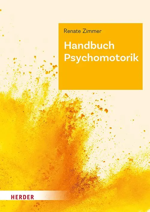 Cover: 9783451074103 | Handbuch Psychomotorik | Renate Zimmer | Buch | 264 S. | Deutsch