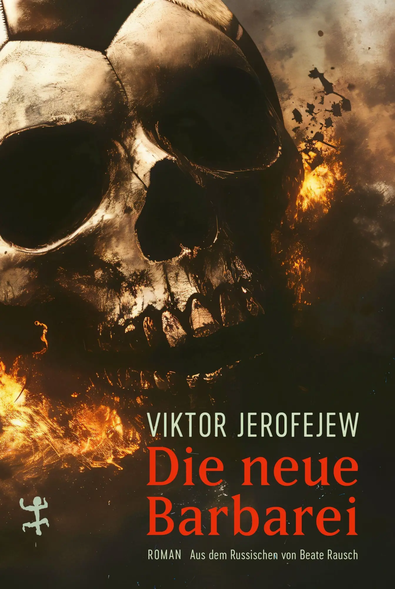 Cover: 9783751804103 | Die neue Barbarei | Roman | Viktor Jerofejew | Buch | 448 S. | Deutsch