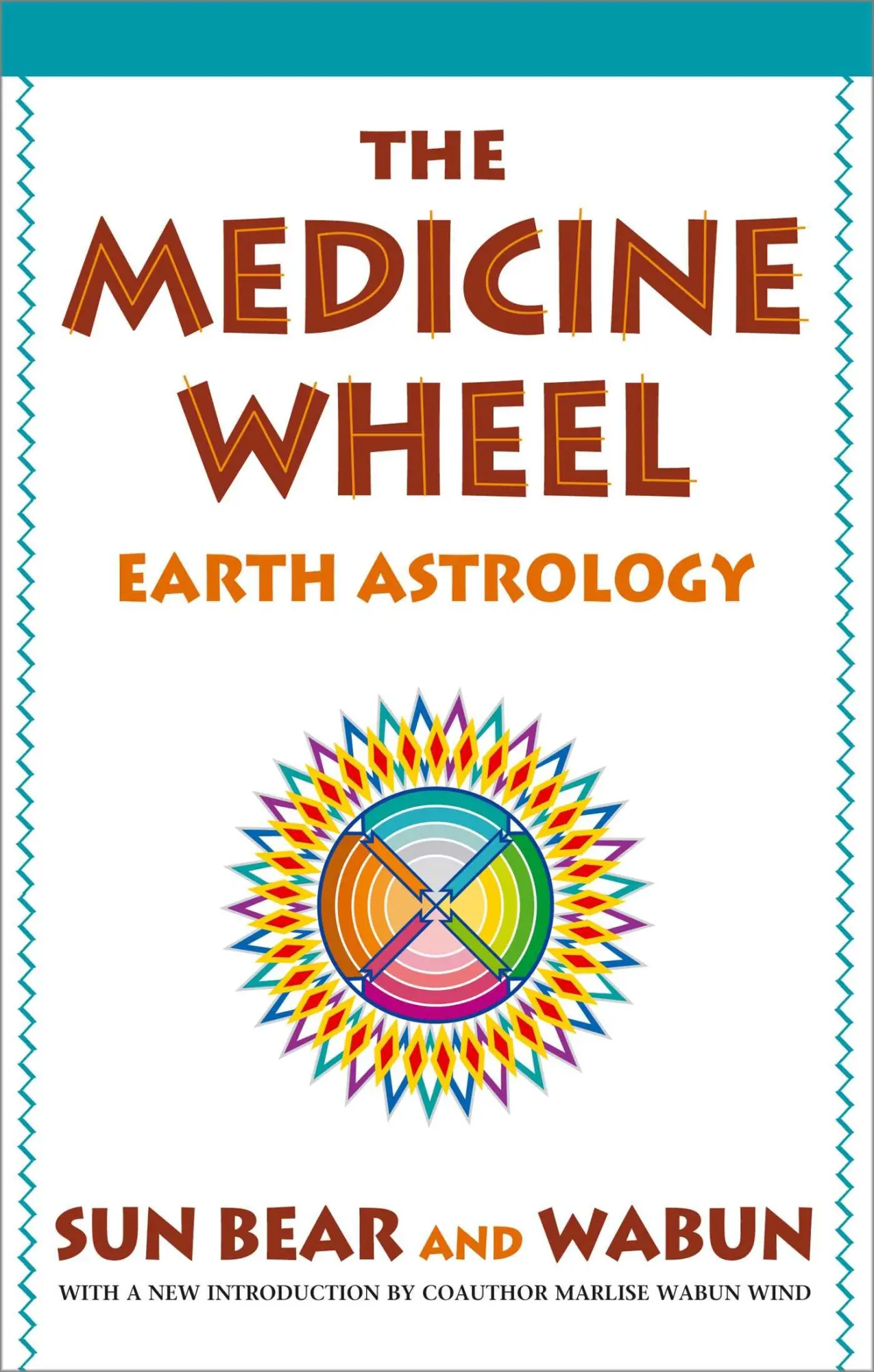 Cover: 9780671764203 | The Medicine Wheel | Earth Astrology | Sun Bear (u. a.) | Taschenbuch