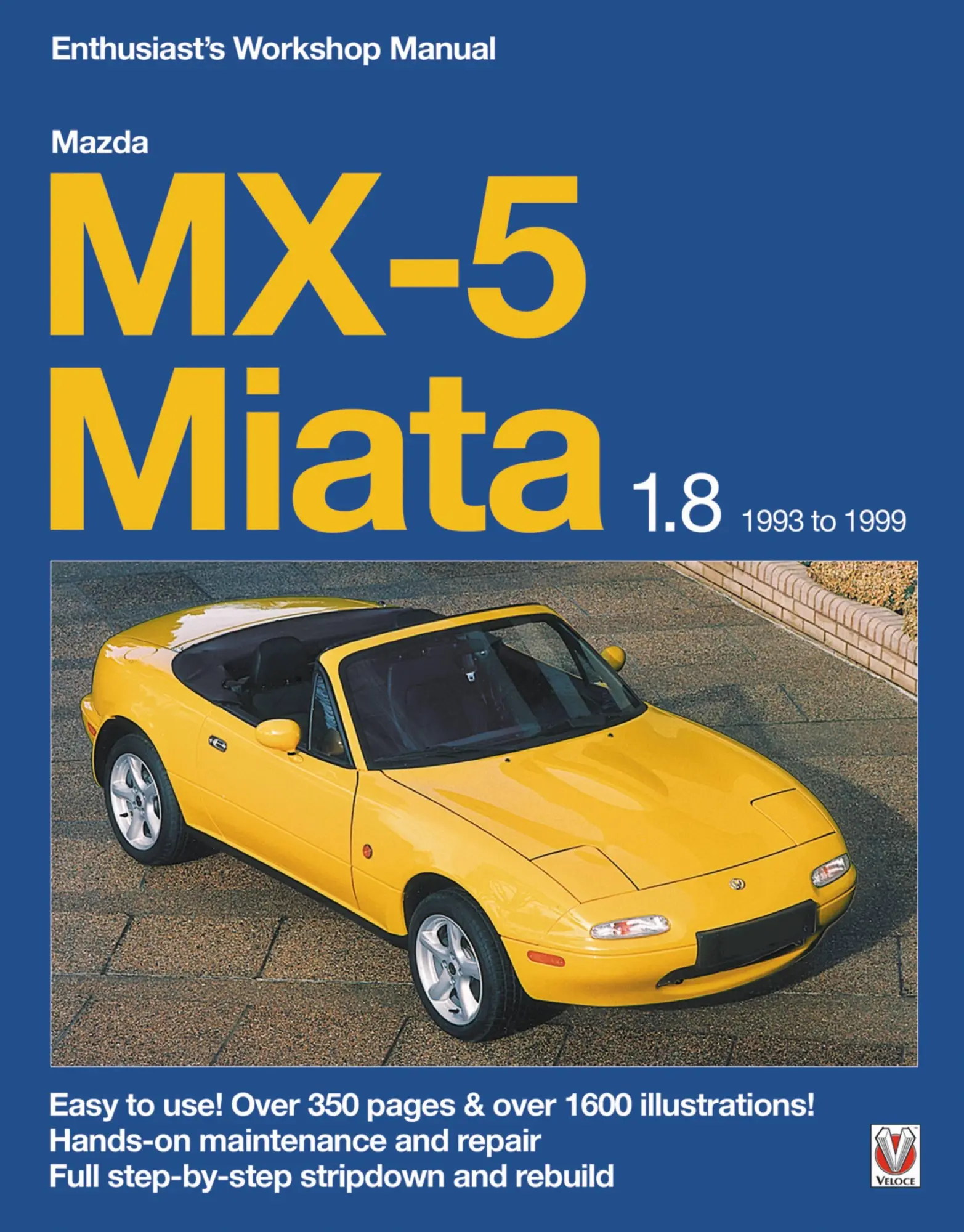Cover: 9781787114203 | Mazda MX-5 Miata 1.8 Enthusiast's Workshop Manual | Brooks (u. a.)
