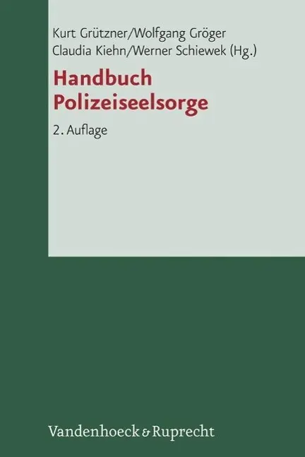 Cover: 9783525624203 | Handbuch Polizeiseelsorge | Kurt Grützner | Taschenbuch | 288 S.