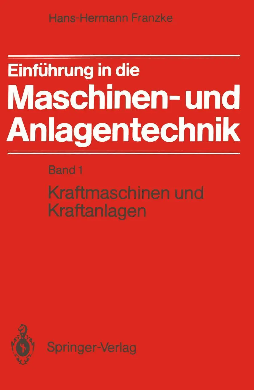Cover: 9783540164203 | Einführung in die Maschinen- und Anlagentechnik | Hans-Hermann Franzke