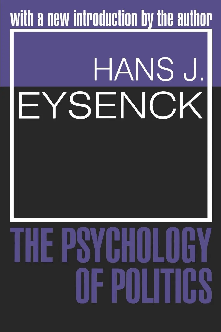 Cover: 9780765804303 | The Psychology of Politics | Hans Eysenck | Taschenbuch | Englisch