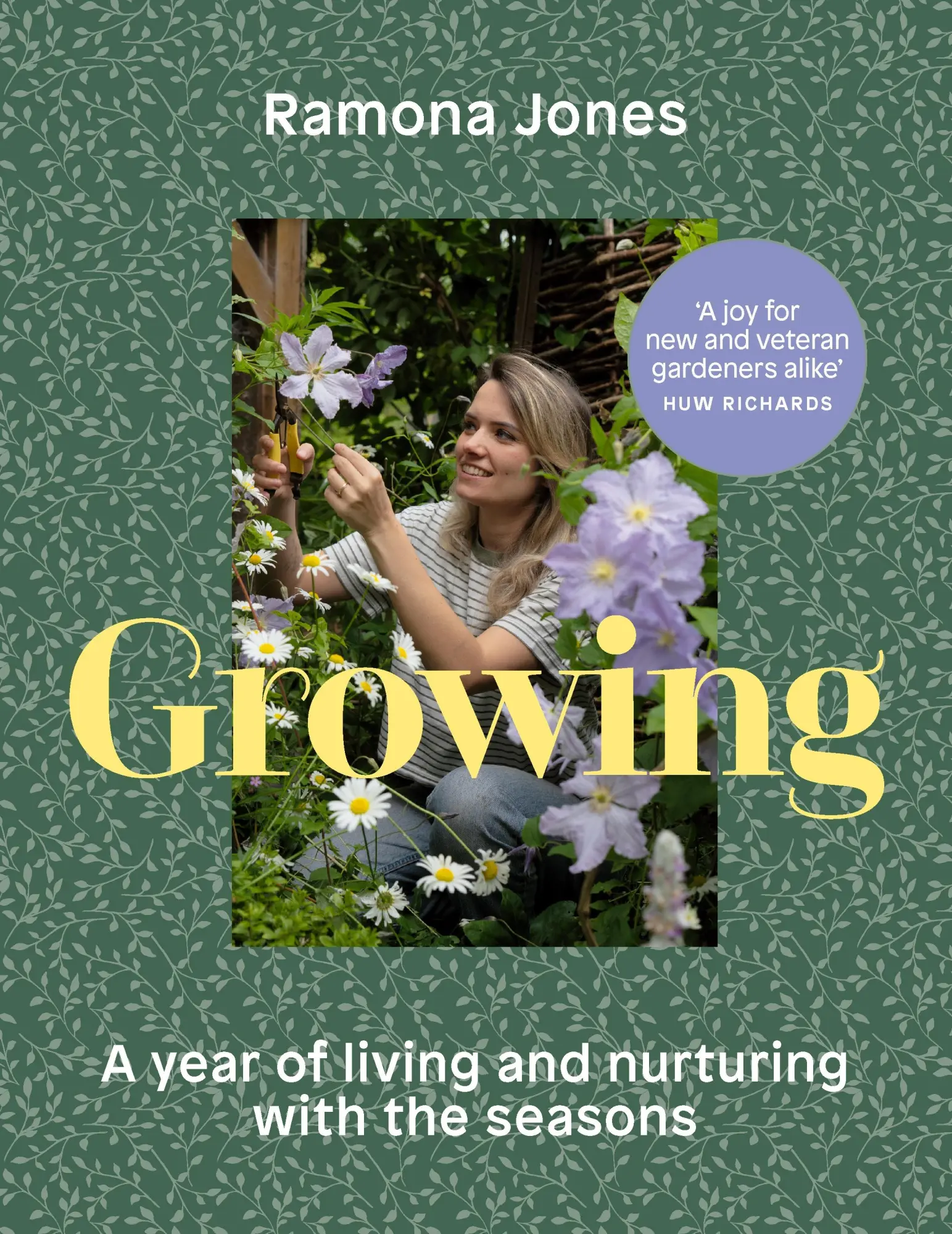 Cover: 9781529944303 | Growing | A Year of Living and Nurturing with the Seasons | Jones