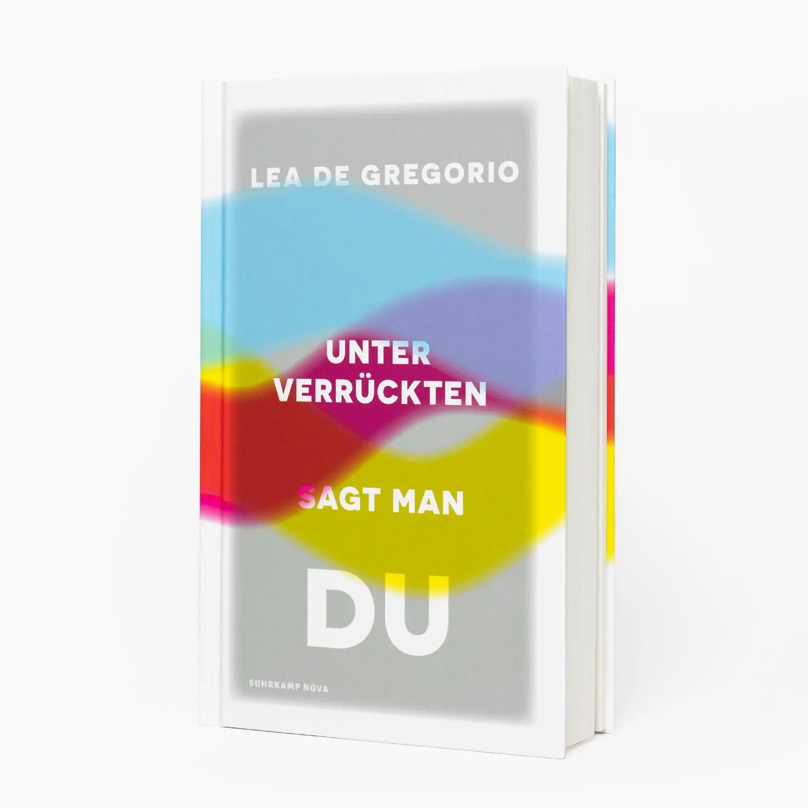 Bild: 9783518474303 | Unter Verrückten sagt man du | Lea de Gregorio | Buch | 297 S. | 2024