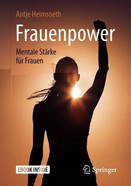 Cover: 9783658204303 | Frauenpower, m. 1 Buch, m. 1 E-Book | Antje Heimsoeth | Bundle | 2018