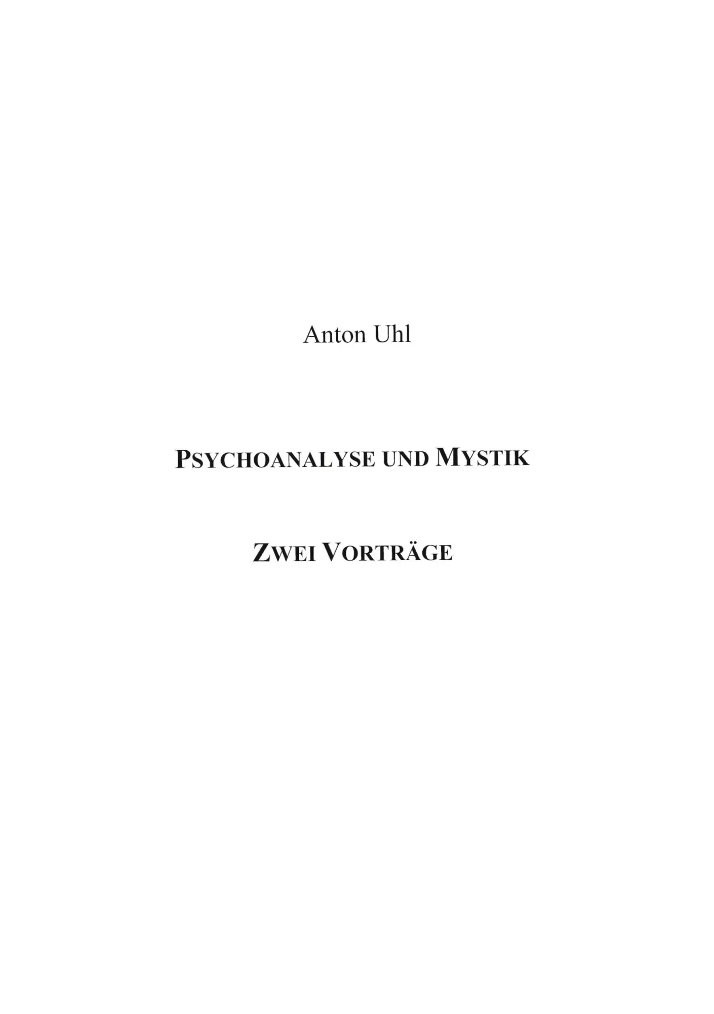 Cover: 9783831144303 | Psychoanalyse und Mystik | Zwei Vorträge | Anton Uhl | Taschenbuch
