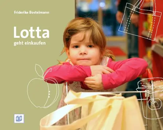 Cover: 9783942334303 | Lotta geht einkaufen | Friderike Bostelmann | Taschenbuch | 16 S.