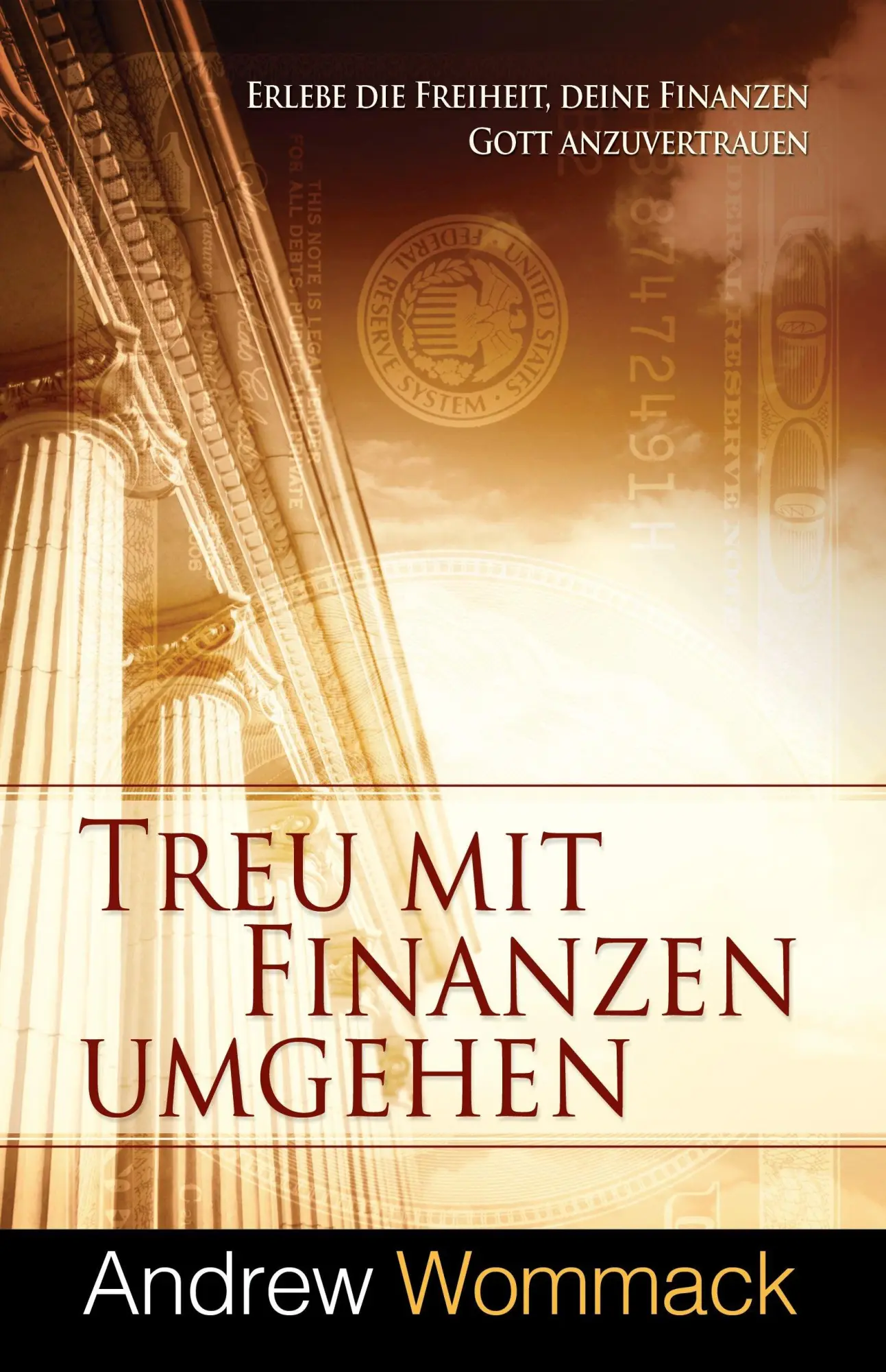 Cover: 9783959334303 | Treu mit Finanzen umgehen | Andrew Wommack | Taschenbuch | 184 S.
