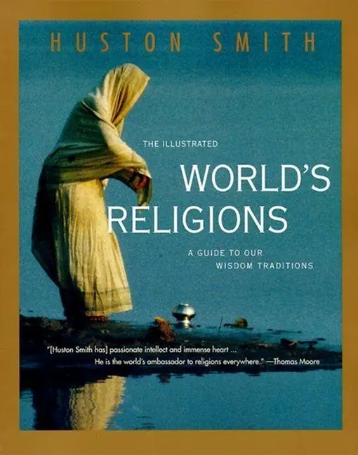 Cover: 9780060674403 | The Illustrated World's Religions | A Guide to Our Wisdom Traditions