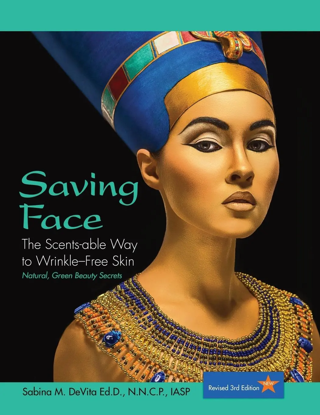 Cover: 9781599304403 | Saving Face: The Scents-able Way to Wrinkle-Free Skin | Sabina Devita