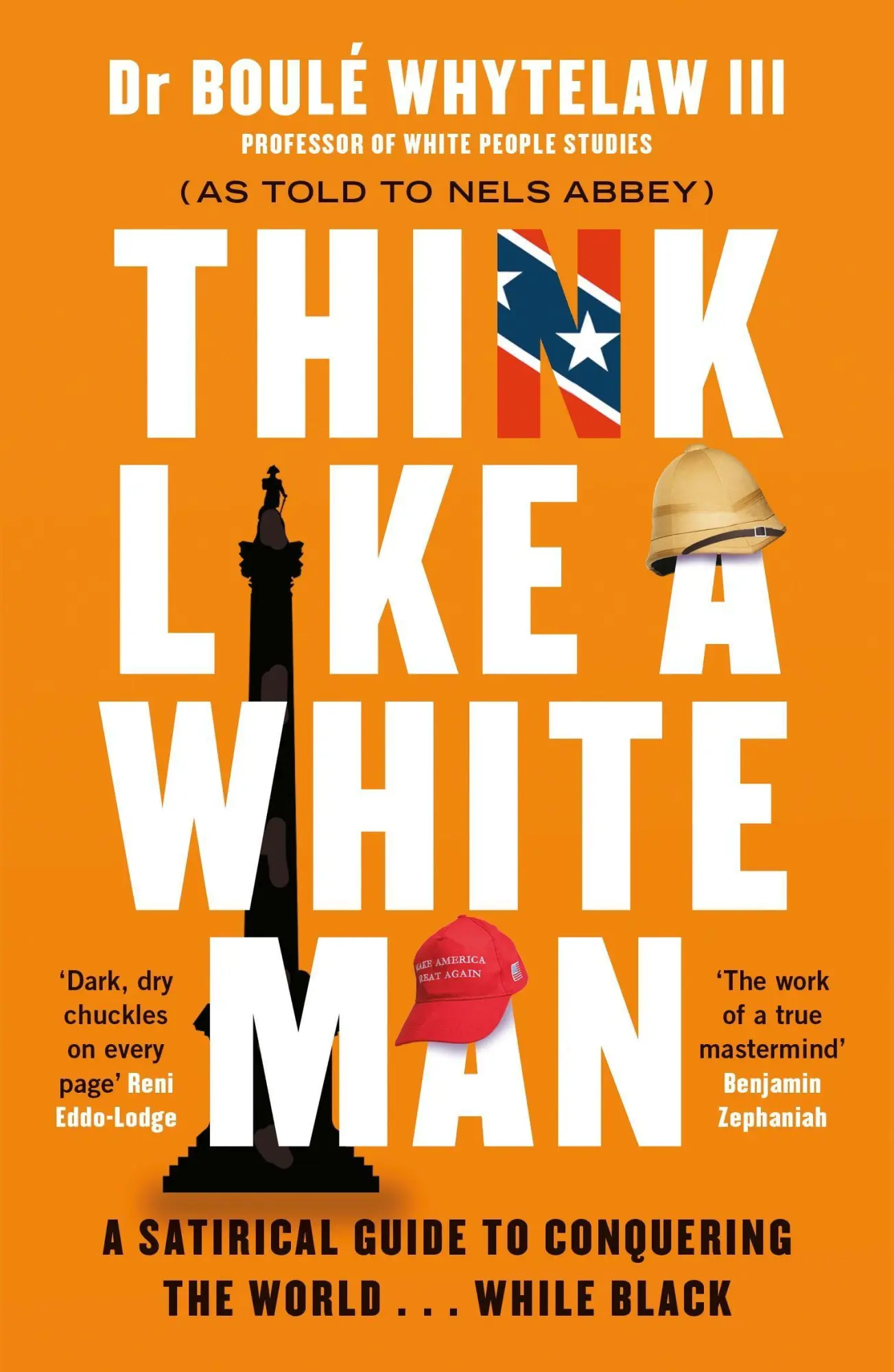 Cover: 9781786894403 | Think Like a White Man | Conquering the World . . . While Black | Buch