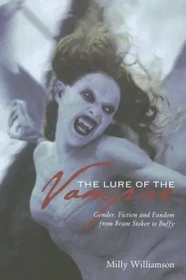Cover: 9781904764403 | The Lure of the Vampire – Gender, Fiction and Fandom from Bram...