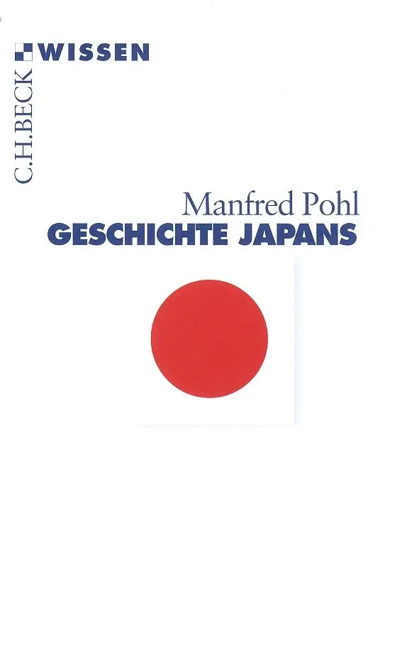 Cover: 9783406664403 | Geschichte Japans | Manfred Pohl | Taschenbuch | C. H. Beck Wissen