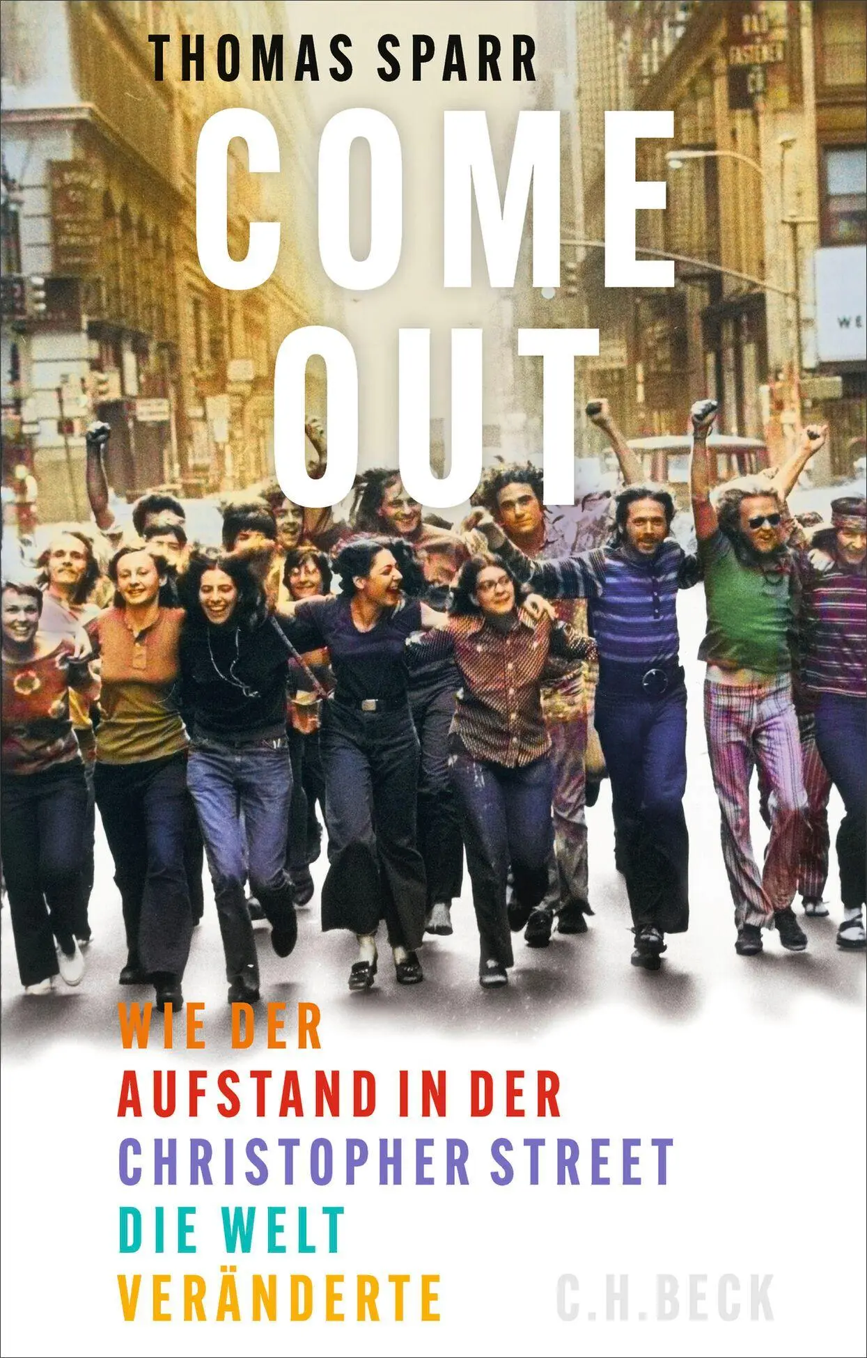 Cover: 9783406734403 | Come out! | Thomas Sparr | Buch | 208 S. | Deutsch | 2026 | C.H. Beck