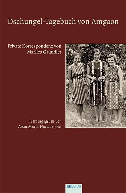 Cover: 9783868934403 | Dschungel-Tagebuch von Amgaon | Assia Maria Harwazinski | Taschenbuch