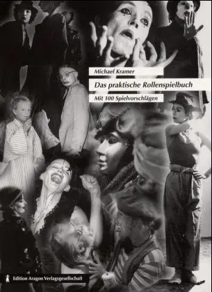 Cover: 9783895354403 | Das praktische Rollenspielbuch | Michael Kramer | Taschenbuch | 2001