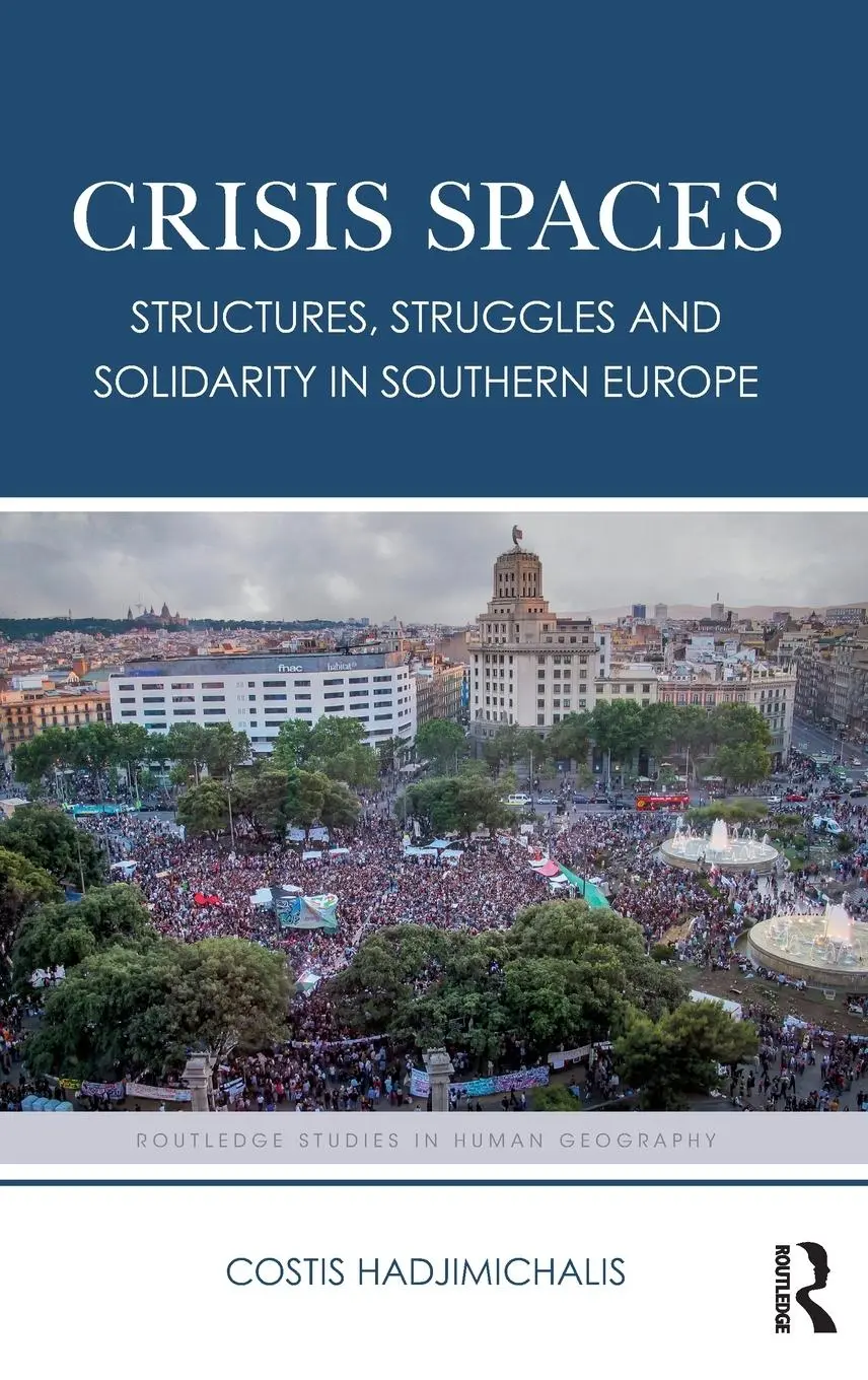 Cover: 9781138184503 | Crisis Spaces | Costis Hadjimichalis | Buch | Englisch | 2017