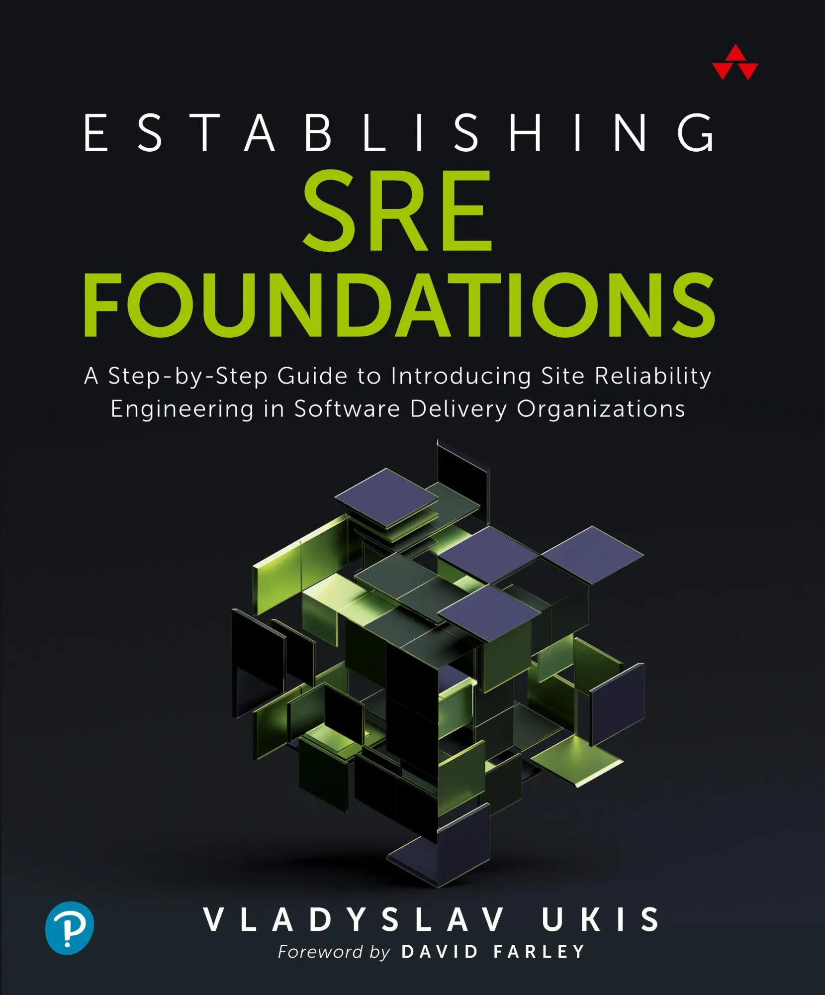 Cover: 9780137424603 | Establishing SRE Foundations | Vladyslav Ukis | Taschenbuch | Englisch Cover: 9780137424603 | Establishing SRE Foundations | Vladyslav Ukis | Taschenbuch | Englisch