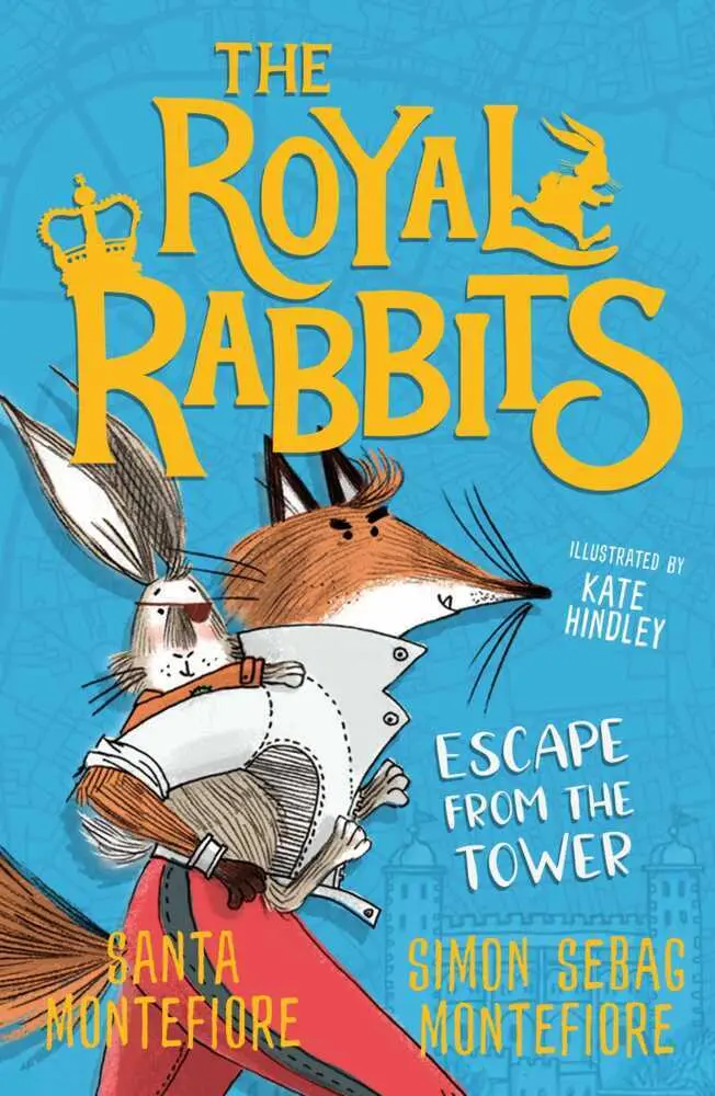 Cover: 9781471194603 | The Royal Rabbits: Escape From the Tower | Santa Montefiore (u. a.)