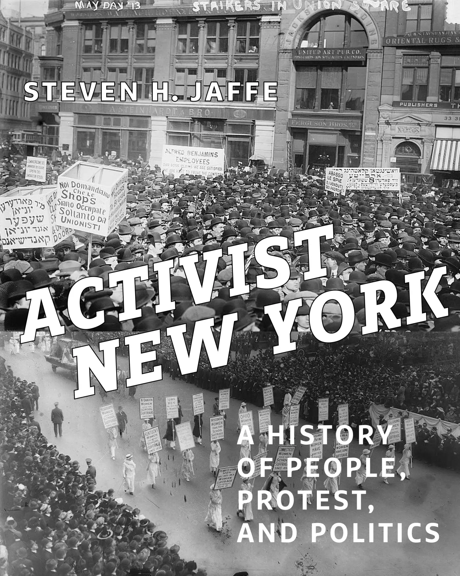 Cover: 9781479804603 | Activist New York | A History of People, Protest, and Politics | Jaffe