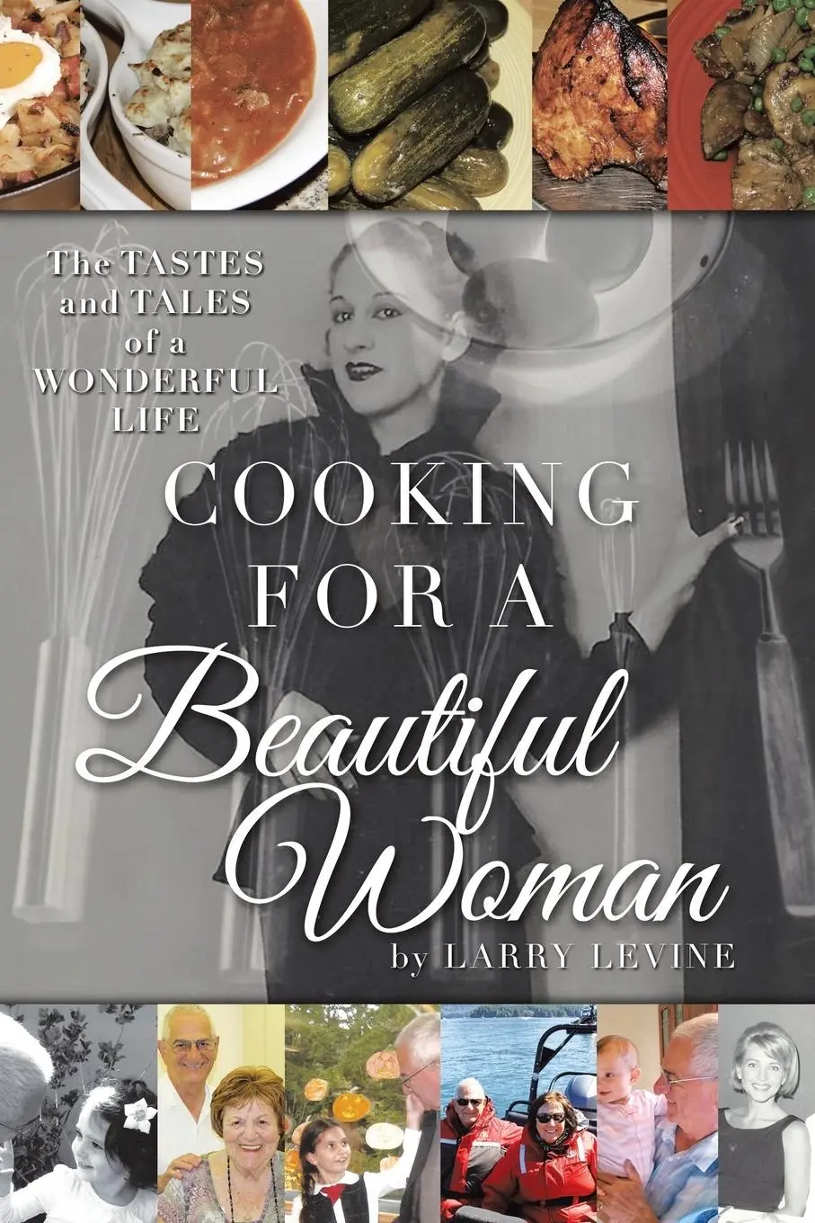 Cover: 9781480864603 | Cooking for a Beautiful Woman | Larry Levine | Taschenbuch | Englisch