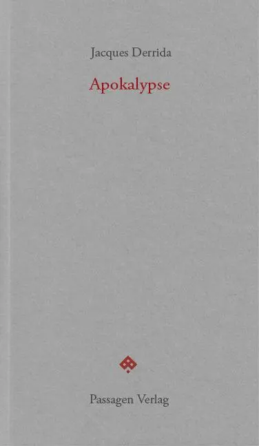 Cover: 9783709204603 | Apokalypse | Jacques Derrida | Taschenbuch | Passagen forum | 128 S.