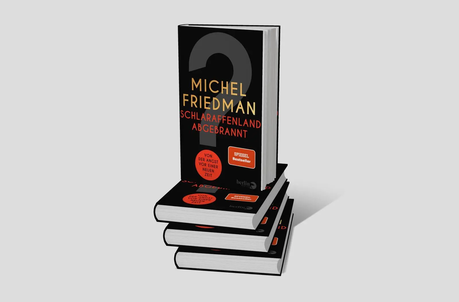 Bild: 9783827014603 | Schlaraffenland abgebrannt | Michel Friedman | Buch | 224 S. | Deutsch