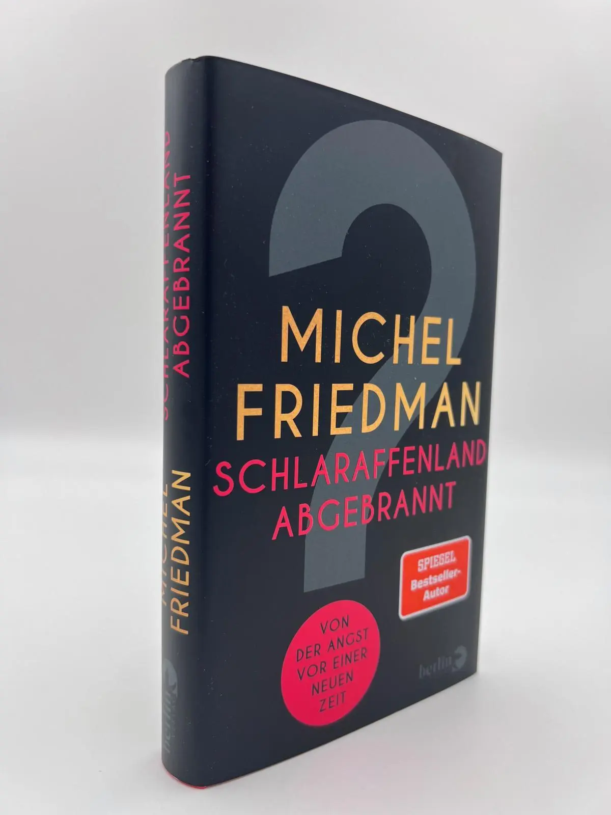 Bild: 9783827014603 | Schlaraffenland abgebrannt | Michel Friedman | Buch | 224 S. | Deutsch