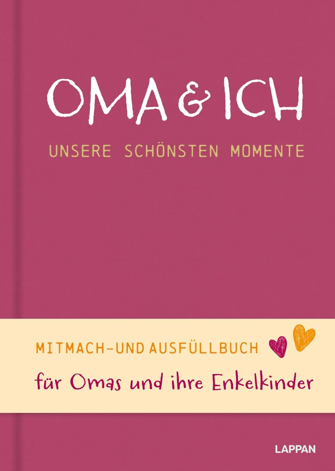 Cover: 9783830364603 | Oma und ich - unsere schönsten Momente | Lappan Verlag | Buch | 160 S.
