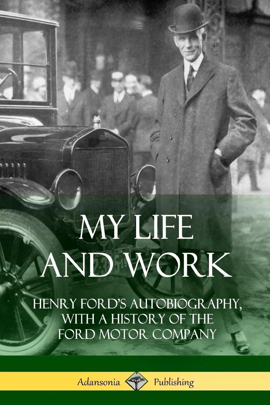 Cover: 9781387894703 | My Life and Work | Henry Ford | Taschenbuch | Englisch | 2018