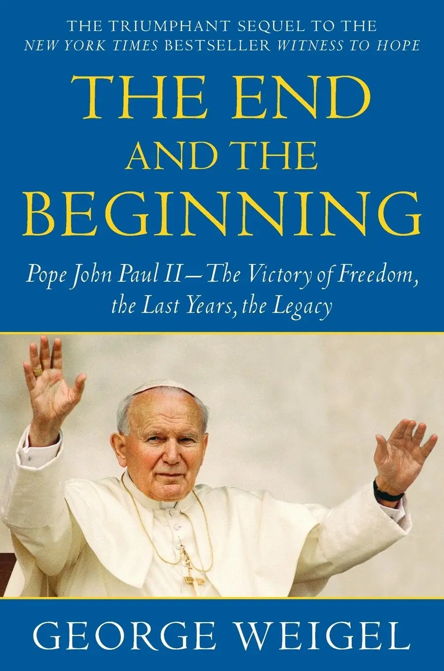 Cover: 9780385524803 | The End and the Beginning | George Weigel | Taschenbuch | Englisch