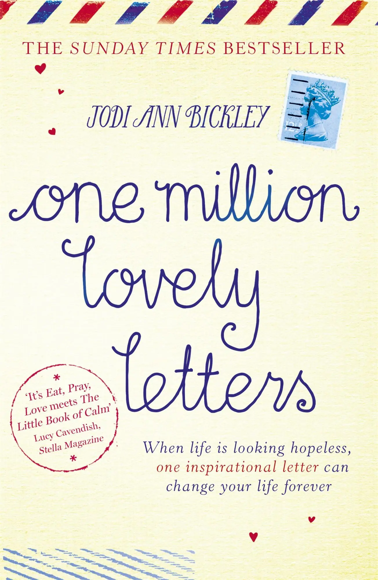 Cover: 9781444754803 | One Million Lovely Letters: When Life Is Looking Hopeless, One...