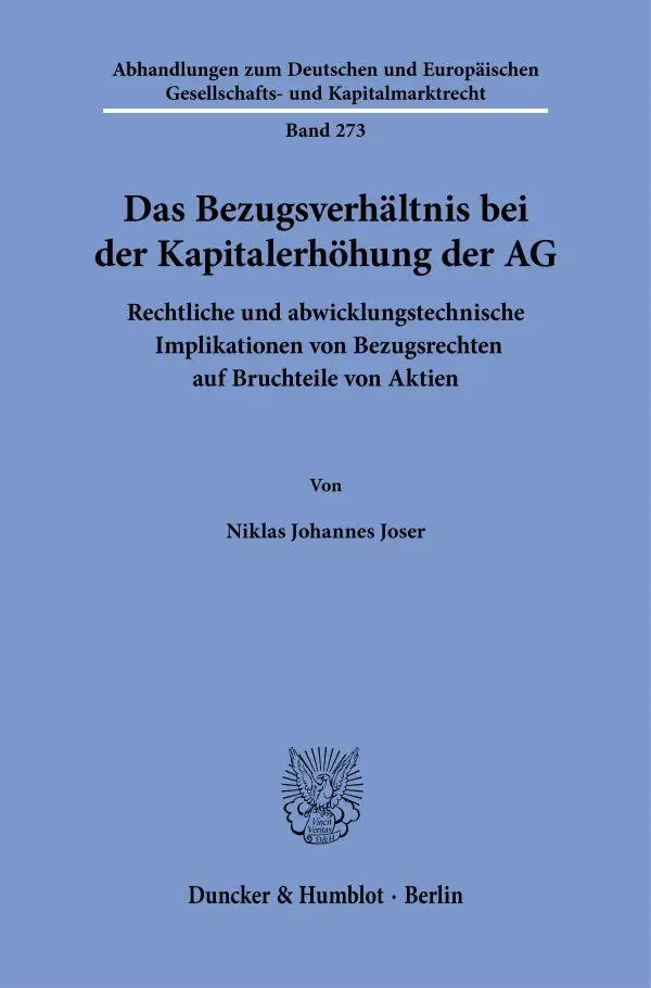 Cover: 9783428194803 | Das Bezugsverhältnis bei der Kapitalerhöhung der AG | Joser | Buch