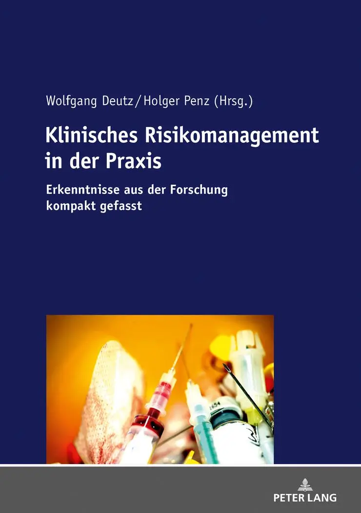 Klinisches Risikomanagement in der Praxis: Erkenntnisse aus der Forschung kompakt gefasst