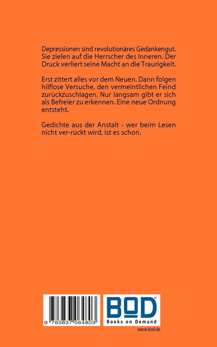 Rückseite: 9783837064803 | Gedichte aus der Anstalt | Andreas Rothe | Taschenbuch | 68 S. | 2008