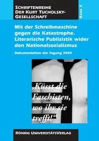 Cover: 9783861104803 | Mit der Schreibmaschine gegen die Katastrophe. Literarische | Buch