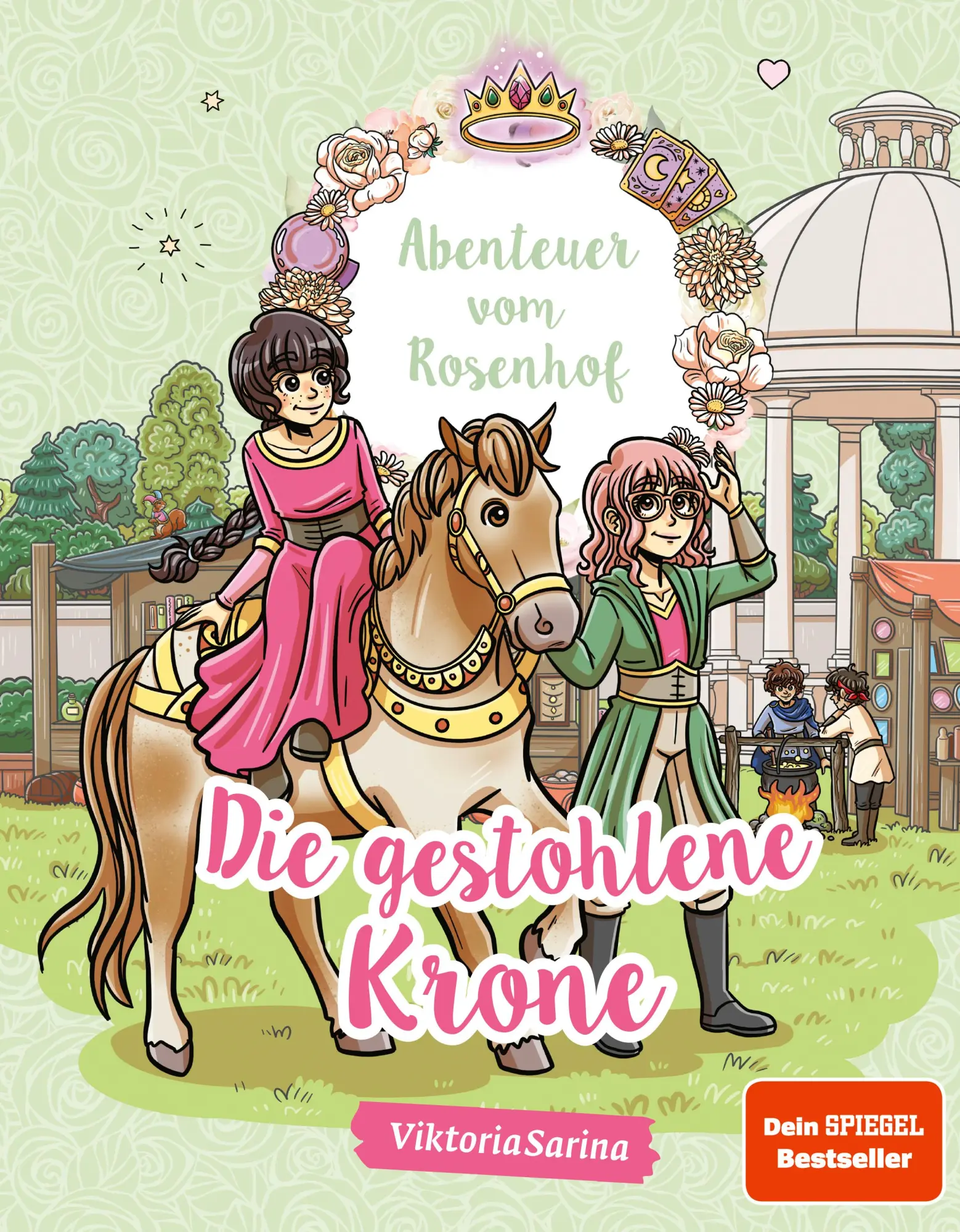 Bild: 9783960964803 | Abenteuer vom Rosenhof. Die gestohlene Krone | von ViktoriaSarina