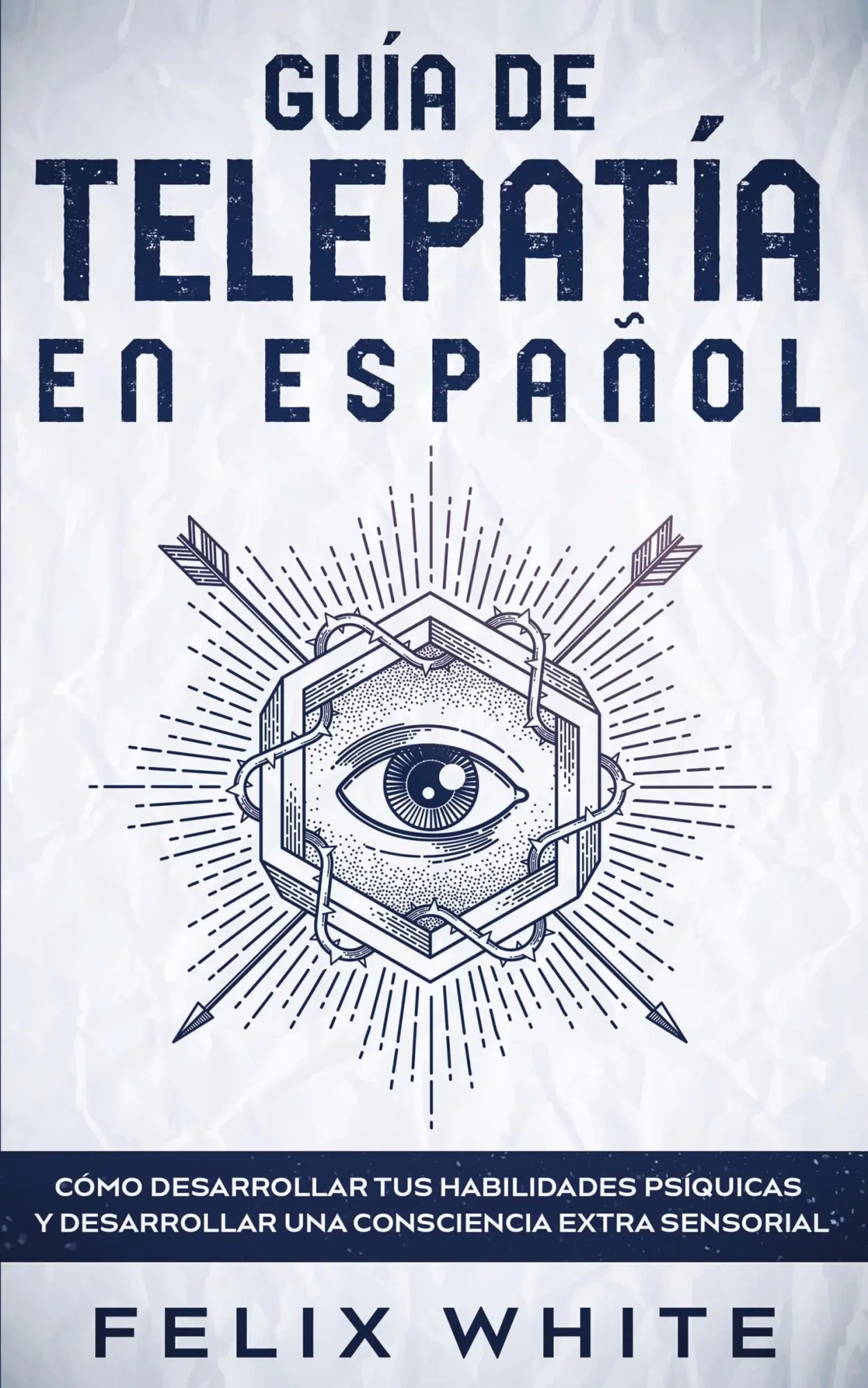 Cover: 9781646944903 | Guía de Telepatía en Español | Felix White | Taschenbuch | Spanisch
