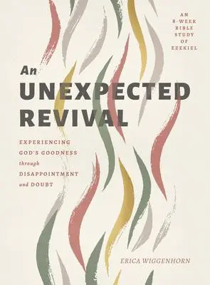Cover: 9780802425003 | An Unexpected Revival | Erica Wiggenhorn | Taschenbuch | Englisch