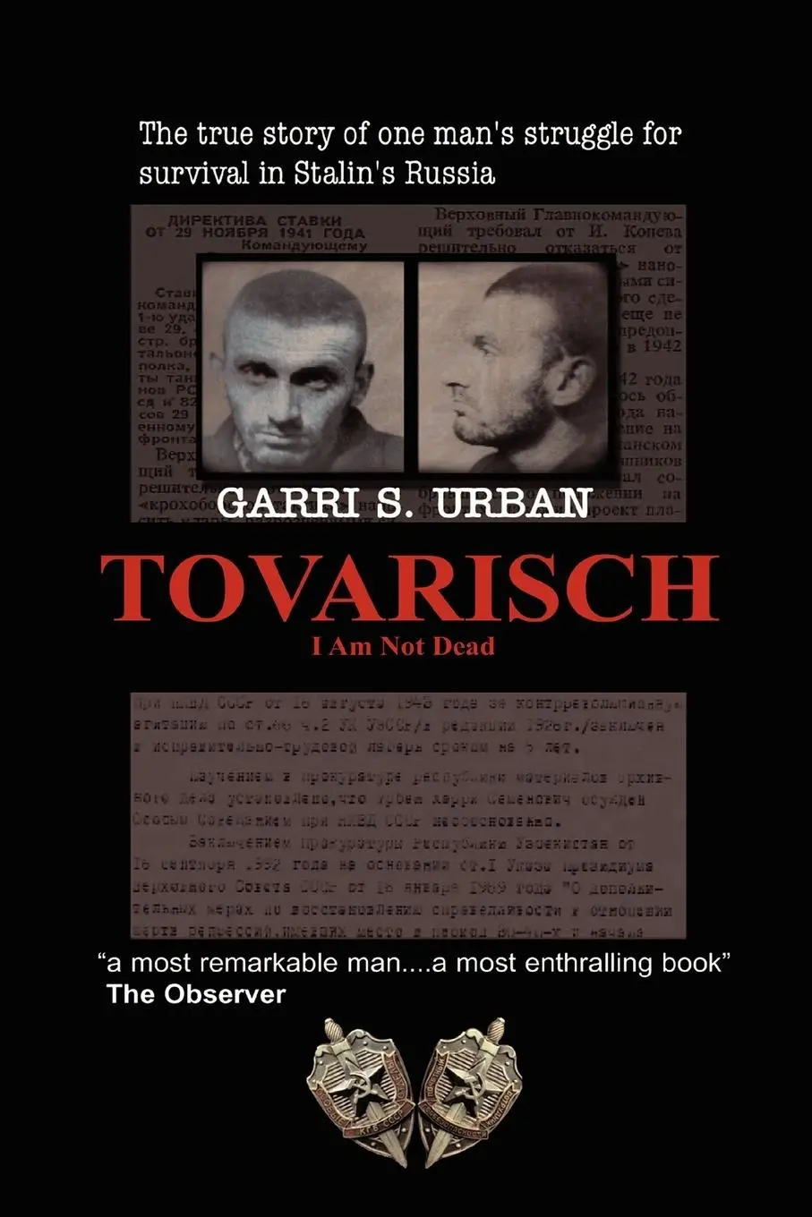 Cover: 9781847285003 | Tovarisch, I Am Not Dead | Garri S. Urban | Taschenbuch | Englisch