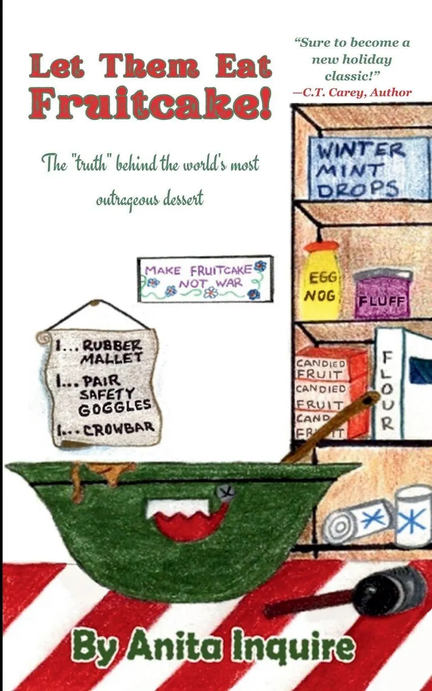 Cover: 9781962715003 | Let Them Eat Fruitcake! | Anita Inquire | Taschenbuch | Englisch
