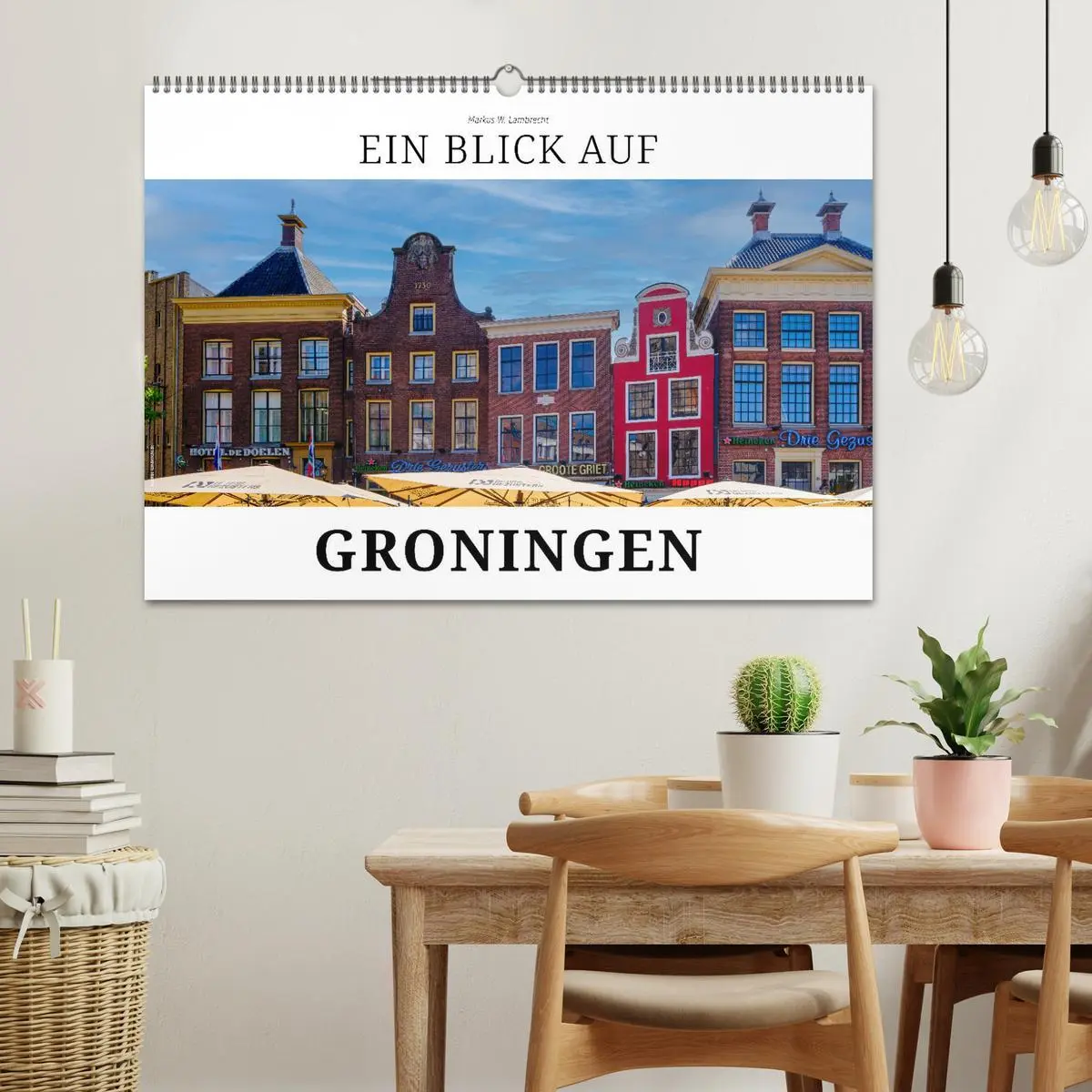 Bild: 9783457545003 | Ein Blick auf Groningen (Wandkalender 2026 DIN A2 quer), CALVENDO...