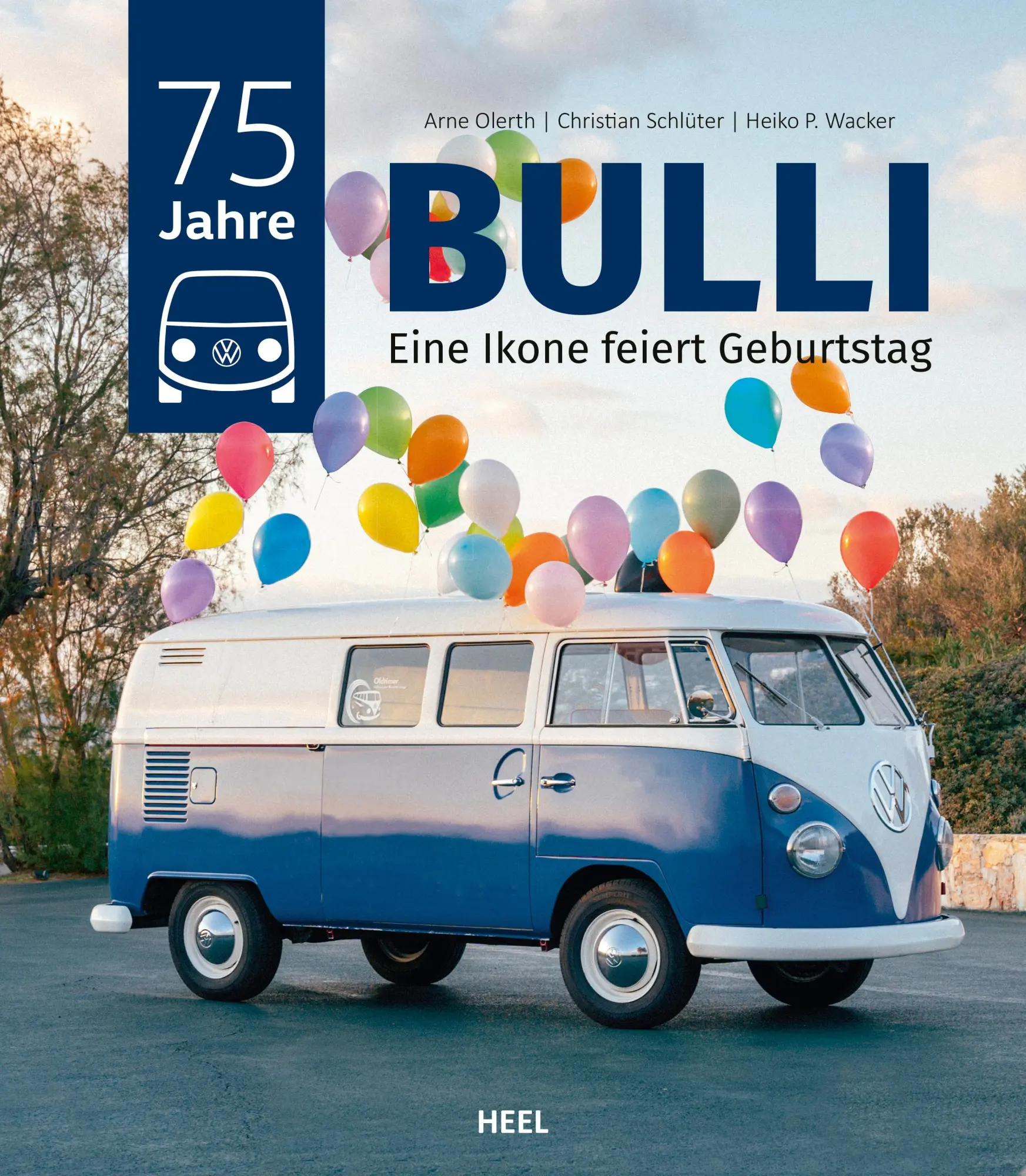 Cover: 9783690195003 | 75 Jahre VW-Bulli | Arne Olerth (u. a.) | Buch | 240 S. | Deutsch